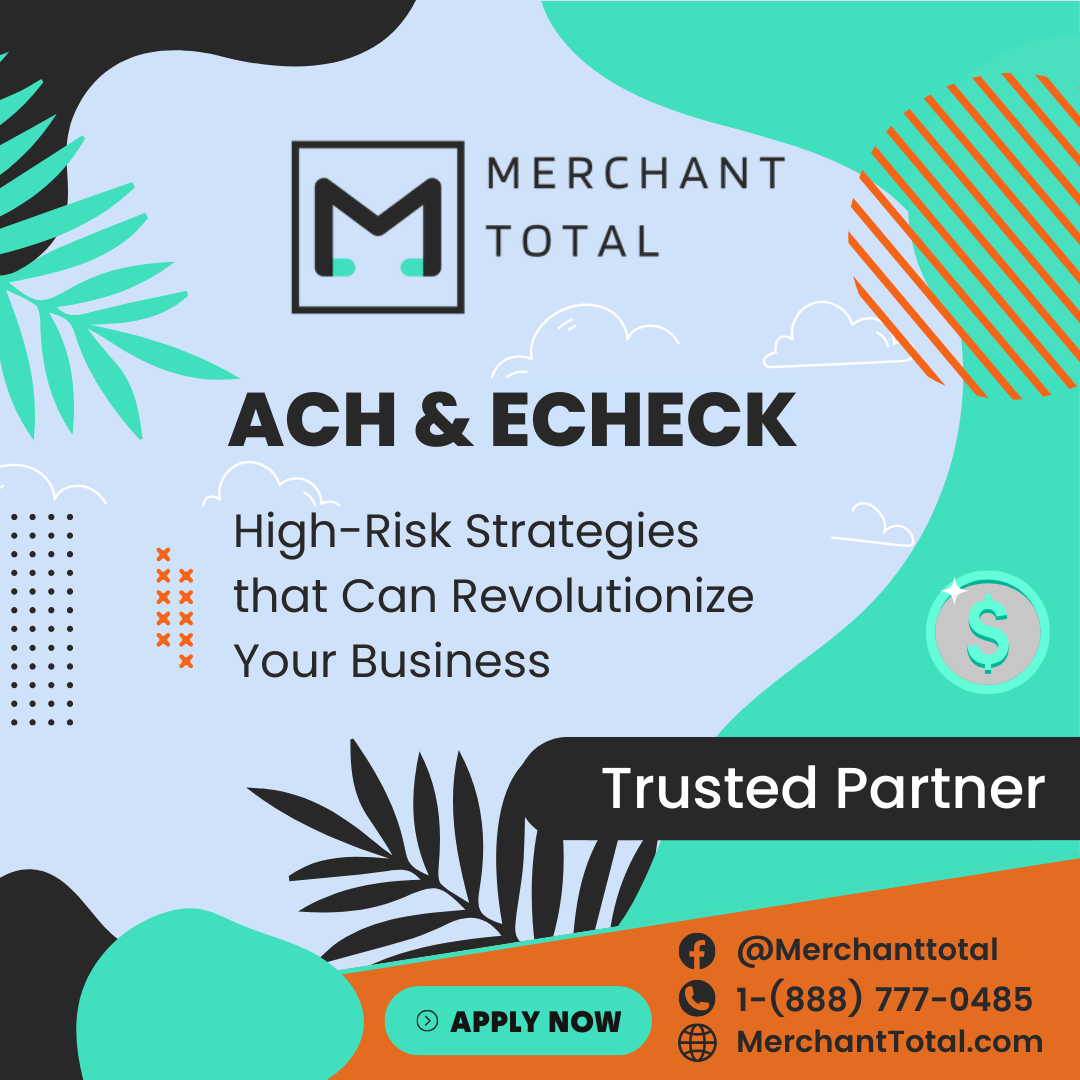 Merchant Total ACH & eCheck